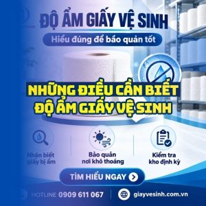 Những điều cần biết độ ẩm giấy vệ sinh từ A-Z tại Horeca Việt Nam
