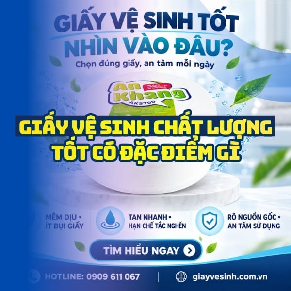 Những điều cần biết về giấy vệ sinh chất lượng tốt có đặc điểm gì?