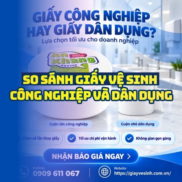 So sánh giấy vệ sinh công nghiệp và dân dụng uy tín tại Horeca Việt Nam