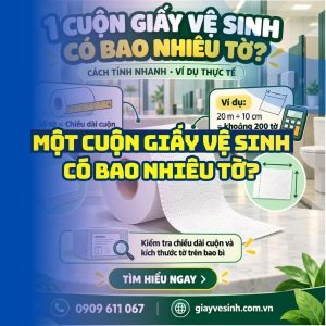 Tìm hiểu một cuộn giấy vệ sinh có bao nhiêu tờ và cách tính tại Horeca Việt Nam