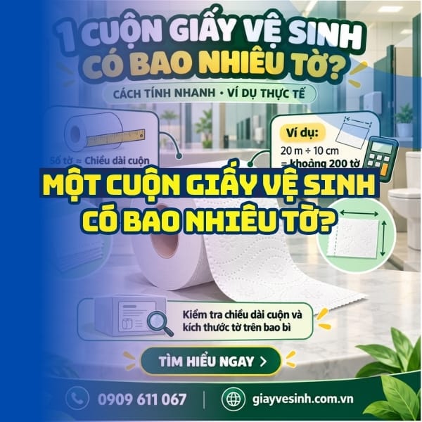 Tìm hiểu một cuộn giấy vệ sinh có bao nhiêu tờ và cách tính tại Horeca Việt Nam